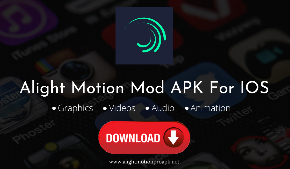 Alight Motion Mod APK For IOS