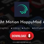 Alight Motion HappyMod Apk - Latest Version Android 2022
